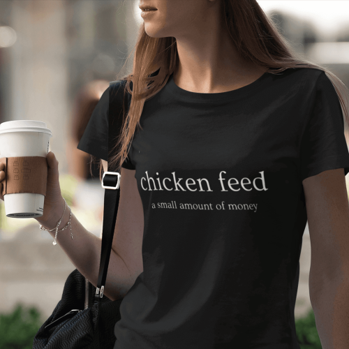 Chicken Expressions Tee Chicken Feed Chicken Sayings Tshirt  Chicken Idioms Chicken Phrases Funny Chicken Phrases Coop Sayings